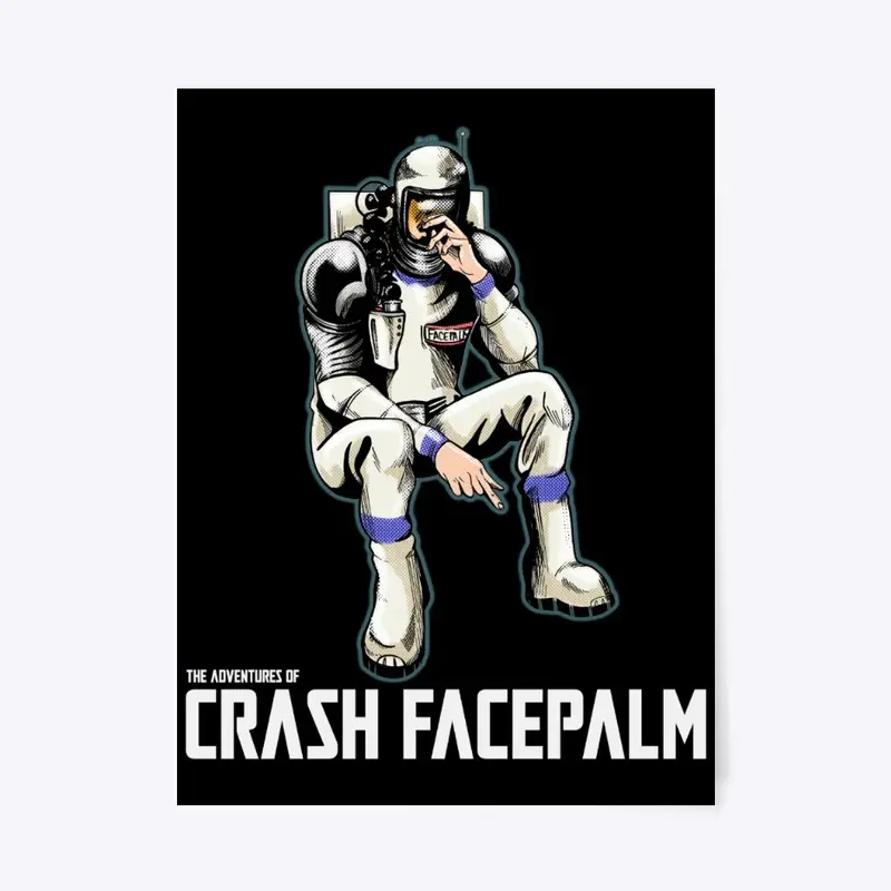 The Adventures of Crash Facepalm